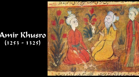 Amir Khusro & His Influence on Indian Classical Music